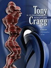 Tony Cragg in Celebration of Sculpture (1993)