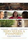 Who Needs a Passport?! (2017)