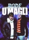 Rode u magli (2009)