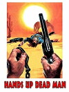 Raise Your Hands, Dead Man, You're Under Arrest (1971)