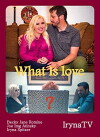 What Is Love? (2017)