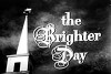 The Brighter Day (1954)