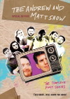 The Andrew and Matt Show (2009)