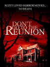Don't Go to the Reunion (2013)