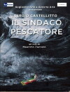 Il Sindaco pescatore (2016)