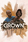 Grown (2018)