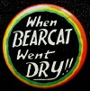 When Bearcat Went Dry (1919)
