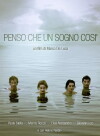 Penso che un sogno così (2010)