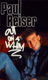 Paul Reiser Out on a Whim (1987)