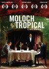 Moloch Tropical (2009)