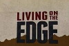 Living on the Edge (2007)