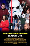 Rod the Stormtrooper (2016)