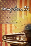 Easy Does It (2018)