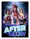 AFTERGLOW (2018)