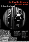 La Casita Blanca. La ciudad oculta (2002)