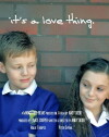 It's a Love Thing (2013)