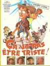 Ça va pas être triste (1983)