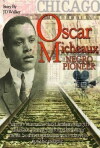 Oscar Micheaux: Negro Pioneer (2017)
