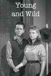 Young and Wild (1958)