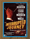 The Interrupted Journey (1949)