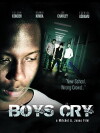 Boys Cry (2013)