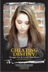 Cheating Destiny (2017)