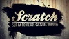 Scratch, sur la route des cultures urbaines (2014)