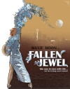 Waxie Moon in Fallen Jewel (2015)