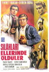 Silahlari ellerinde öldüler (1967)