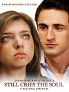 Still Cries the Soul (2009)