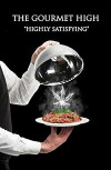 The Gourmet High (2018)