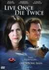 Live Once, Die Twice (2006)