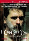 I Can See You (2008)