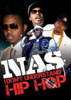 I Don't Understand Hip Hop (2009)