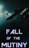 Fall of the Mutiny (1998)