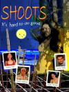 Shoots (2008)