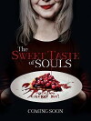 Sweet Taste of Souls (2019)