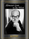 The Slowest Gun in the West (1960)