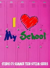 I Heart My School (2014)