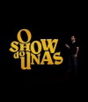 O Show do Unas (2006)