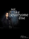 Not Like Everyone Else (2006)