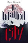 The Walled City (2016)