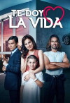 Te Doy la Vida (2016)