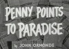 Penny Points to Paradise (1951)