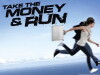 Take the Money & Run (2011)