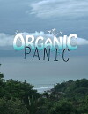 Organic Panic (2014)