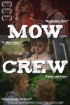 Mow Crew (2009)
