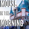 Mouse in the Morning (2015)
