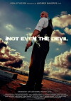 Not Even the Devil (2011)