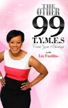 The Other 99 T.Y.M.E.S: Count Your Blessings (2017)